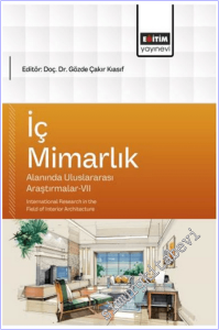 İç Mimarlık Alanında Uluslararası Araştırmalar - 7 International Research in the Field of Interior Architecture -        2026