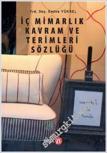 İç Mimarlık Kavram ve Terimleri Sözlüğü -        2017