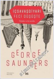 İç Savaş Diyarı Feci Düşüşte : Öyküler ve Bir Novella -        2017