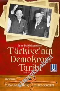 İç ve Dış Gelişmelerle Türkiye'nin Demokrasi Tarihi (1946 - 2012) -