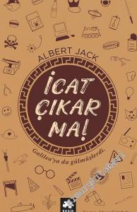 İcat Çıkarma : Galileo'ya da Gülmüşlerdi -        2024
