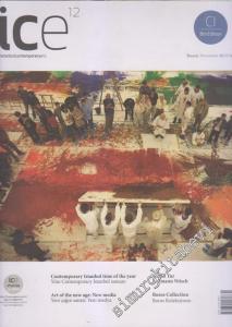 İce Magazine - İstanbul Contemporary etc. - Dosya: Contemporary Istanbul Time Of The Year - Yılın Contemporary Istanbul Zamanı - Nasan Tur - Hermann Nitsch - Art Of The New Age: New Media - Yeni Çağın Sanatı: Yeni Medya - Boros Collection - Boros Koleksiy