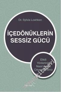 İçedönüklerin Sessiz Gücü: Etkili Yönlerinizi Nasıl Açığa Çıkarabilirsiniz -