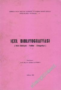 İçel Bibliyografyası: Halk Edebiyatı - Folklor - Etnografya -        1989