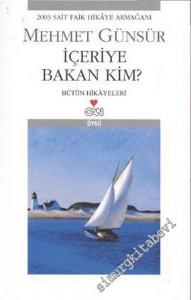 İçeriye Bakan Kim: Bütün Hikayeleri -        2006