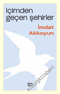 İçimden Geçen Şehirler -