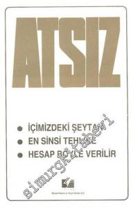 İçimizdeki Şeytan / En Sinsi Tehlike / Hesap Böyle Verilir -