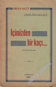 İçimizden Bir Kaçı - Hikâyeler 1936 - 1941  -        1941