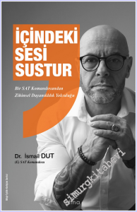 İçindeki Sesi Sustur : Bir SAT Komandosundan Zihinsel Dayanıklılık Yolculuğu -        2026