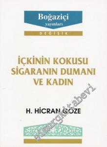 İçkinin Kokusu, Sigaranın Dumanı ve Kadın -        1994