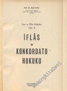 İcra ve İflas Hukuku 2: İflas ve Konkordato Hukuku  -