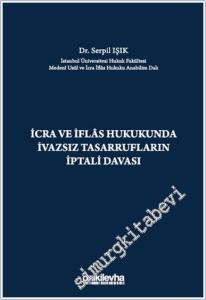 İcra ve İflas Hukukunda İvazsız Tasarrufların İptali Davası -        2024