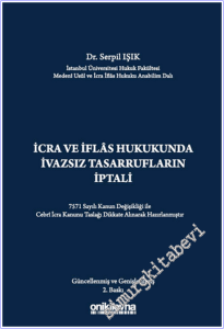 İcra ve İflas Hukukunda İvazsız Tasarrufların İptali Davası CİLTLİ -        2026