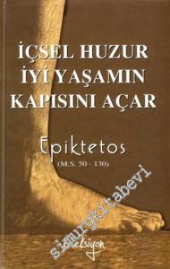 İçsel Huzur İyi Yaşamın Kapısını Açar -