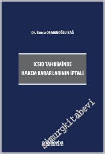 ICSID Tahkiminde Hakem Kararlarının İptali CİLTLİ -        2025
