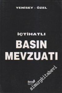 İçtihatlı Basın Mevzuatı -        1996