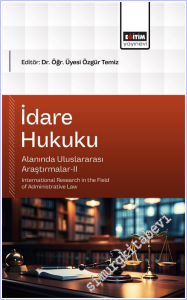İdare Hukuku Alanında Uluslararası Araştırmalar - 2 = International Research in the Field of Administrative Law -        2026