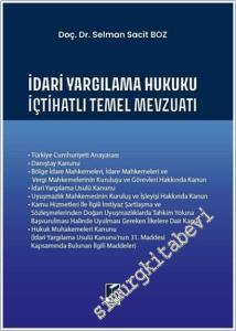 İdari Yargılama Hukuku İçtihatlı Temel Mevzuatı -        2025