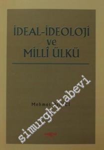 İdeal İdeoloji ve Milli Ülkü -