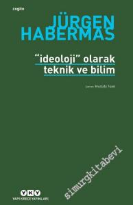 İdeoloji Olarak Teknik ve Bilim -