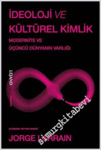 İdeoloji ve Kültürel Kimlik : Modernite ve Üçüncü Dünyanın Varlığı -        2025