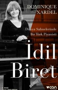 İdil Biret: Dünya Sahnelerinde Bir Türk Piyanisti -