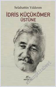 İdris Küçükömer Üstüne -        2026
