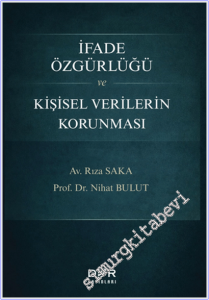 İfade Özgürlüğü ve Kişisel Verilerin Korunması -