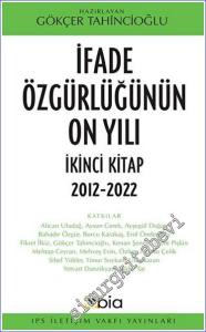 İfade Özgürlüğünün On Yılı İkinci Kitap 2012 - 2022 -        2023