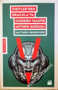 İfritler'den Dracula'ya: Modern Vampir Mitinin Doğuşu -        2014