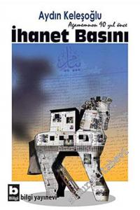 İhanet Basını - Agamemnon 90 Yıl Önce -