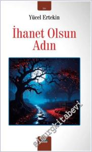 İhanet Olsun Adın -        2025