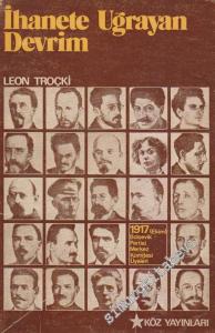 İhanete Uğrayan Devrim: SSCB Nedir ve Nereye Gidiyor ? -