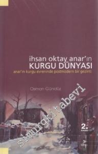 İhsan Oktay Anar'ın Kurgu Dünyası -