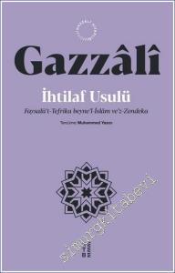 İhtilaf Usulü - Faysalüt-Tefrika beynel-İslam vez-Zendeka -        2024