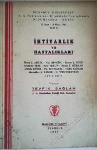 İhtiyarlık ve Hastalıkları -        1947