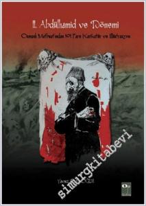 II. Abdülhamid ve Dönemi: Osmanlı Matbuatı'ndan 101 Pare Karikatür ve İllüstrasyon -        2017