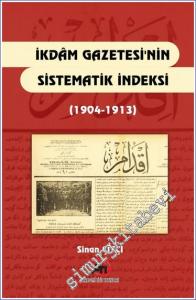 İkdam Gazetesi'nin Sistematik İndeksi 1904 - 1913 -        2013
