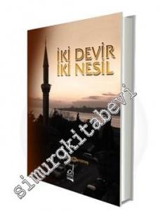 İki Devir İki Nesil -