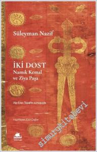 İki Dost: Namık Kemal ve Ziya Paşa -        2025