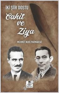 İki Şiir Dostu Cahit ve Ziya:  -        2025