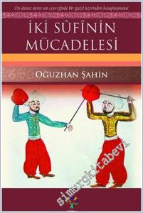 İki Sufînin Mücadelesi -        2018