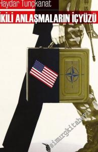 İkili Anlaşmaların İçyüzü -        2018