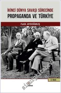 İkinci Dünya Savaşı Sürecinde Propaganda ve Türkiye -        2024