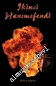 İkinci Hanımefendi: Bir Yalancının Öyküsü İMZALI -