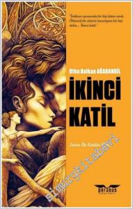 İkinci Katil : Senin İlk Katilin Kim -        2024