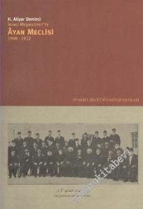 İkinci Meşrutiyet'te Ayan Meclisi, 1908 - 1912 -        2006