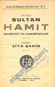 İkinci Sultan Hamit: Şahsiyeti ve Hususiyetleri -        1943