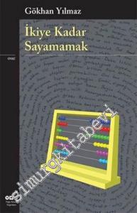 İkiye Kadar Sayamamak -