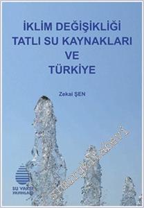 İklim Değişikliği Tatlı Su Kaynakları ve Türkiye -        2024
